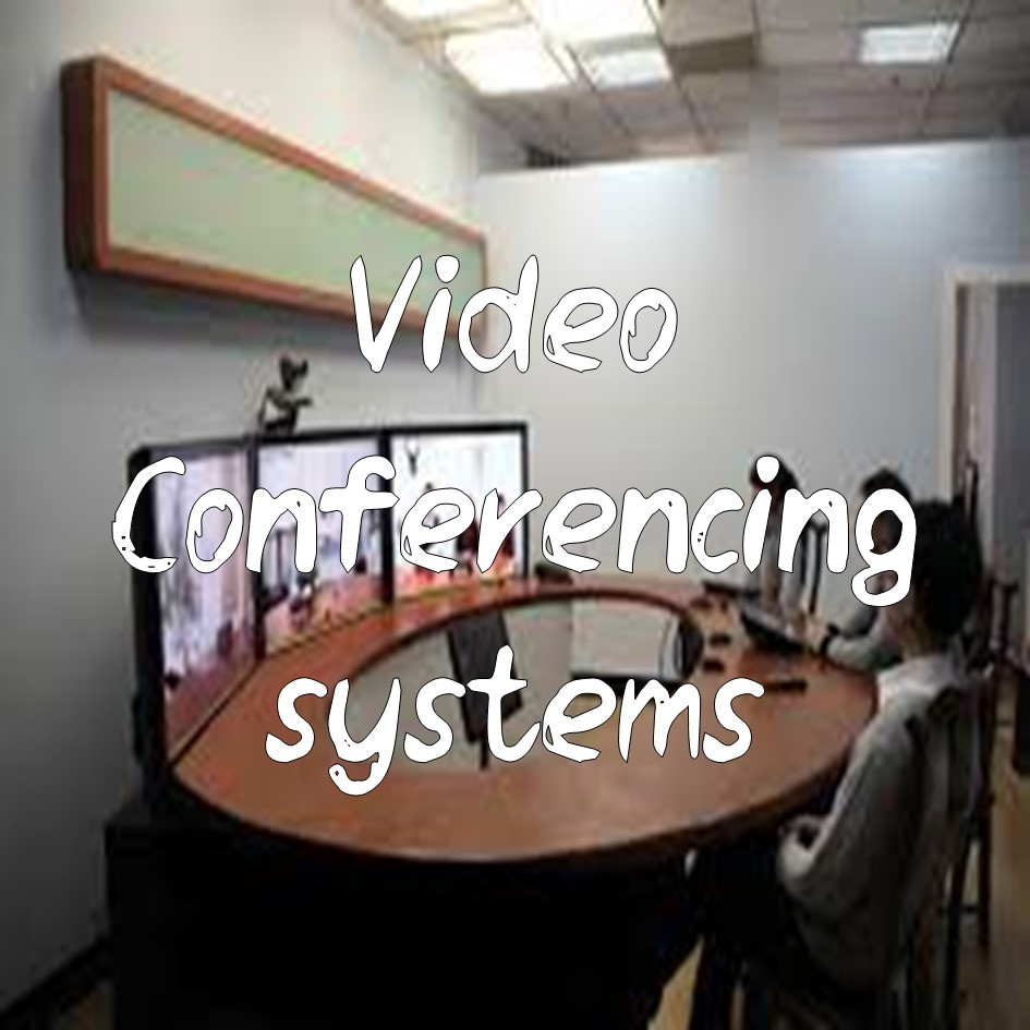 Video Conferencing systems